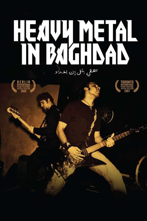 Heavy Metal in Baghdad - Movie Poster Heavy Metal in Baghdad - Movie Poster