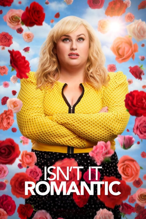 Isn't It Romantic - Movie Poster Isn't It Romantic - Movie Poster