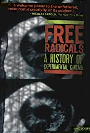 Free Radicals: A History of Experimental Film - Movie Poster Free Radicals: A History of Experimental Film - Movie Poster