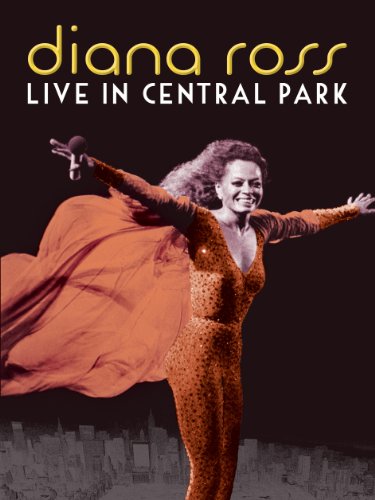 Diana Ross: Live in Central Park - Movie Poster Diana Ross: Live in Central Park - Movie Poster