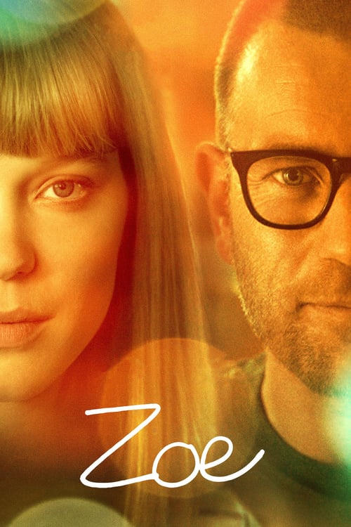 Zoe - Movie Poster Zoe - Movie Poster