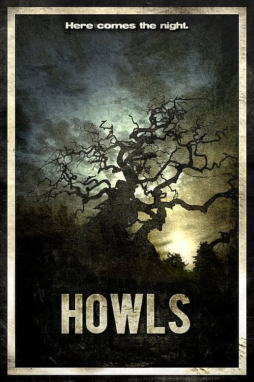 Howls - Movie Poster Howls - Movie Poster