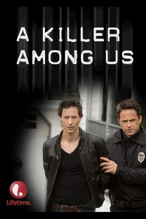 A Killer Among Us - Movie Poster A Killer Among Us - Movie Poster