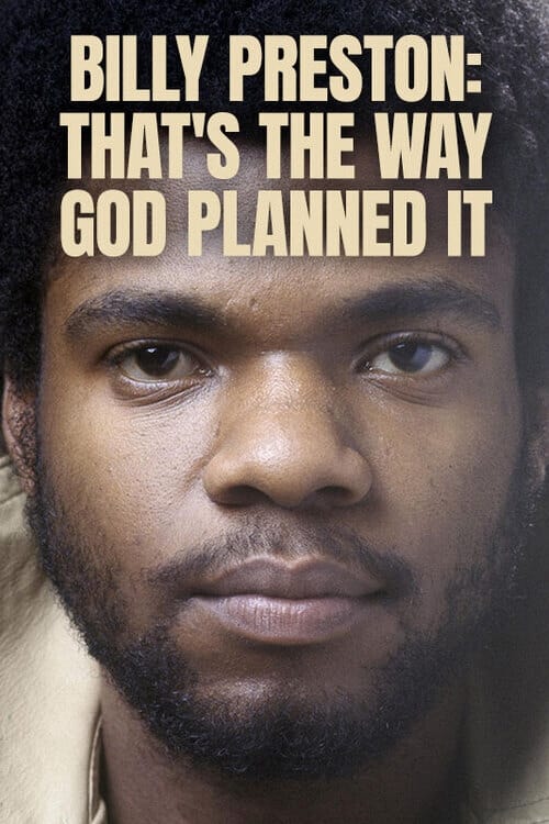 Billy Preston: That's The Way God Planned It - Movie Poster Billy Preston: That's The Way God Planned It - Movie Poster
