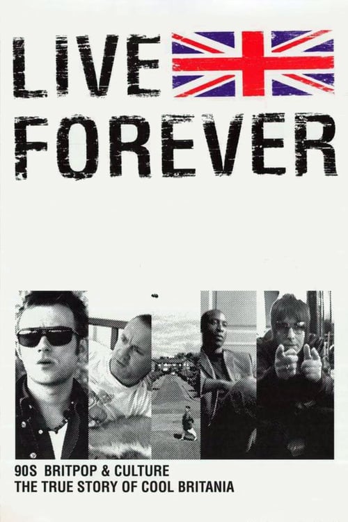 Live Forever - Movie Poster Live Forever - Movie Poster