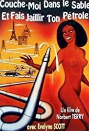 Get Crude in the Desert and the Oil Gush Forth - Movie Poster Get Crude in the Desert and the Oil Gush Forth - Movie Poster