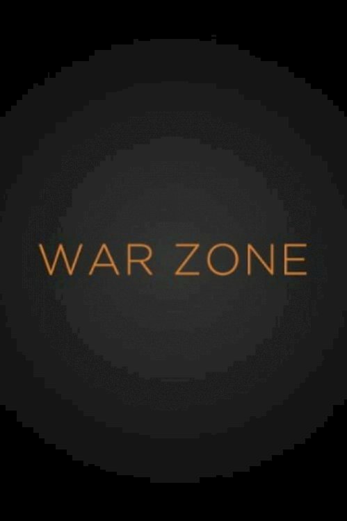 War Zone - Movie Poster War Zone - Movie Poster