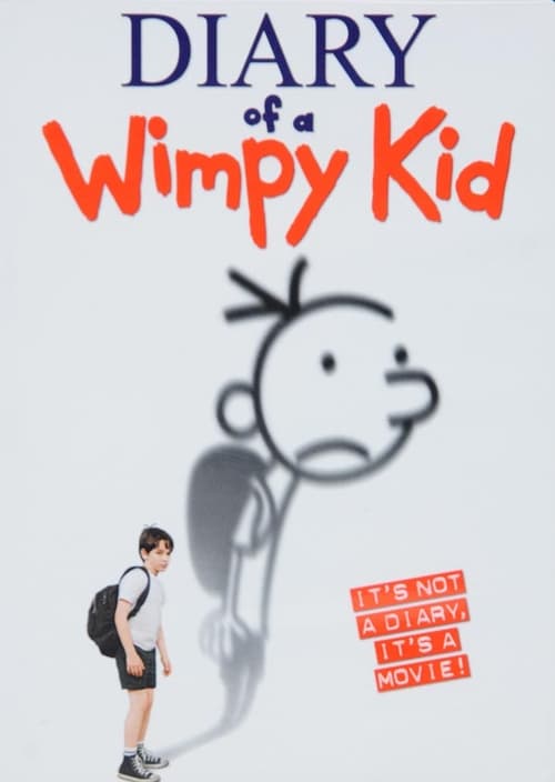 Diary of a Wimpy Kid - Movie Poster Diary of a Wimpy Kid - Movie Poster
