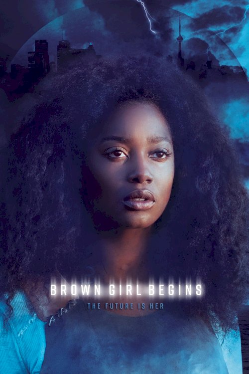 Brown Girl Begins - Movie Poster Brown Girl Begins - Movie Poster