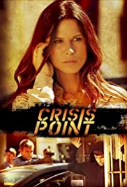 Crisis Point - Movie Poster Crisis Point - Movie Poster