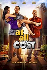 At All Cost - Movie Poster At All Cost - Movie Poster