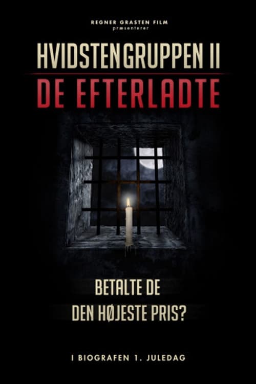 Hvidstengruppen 2 - De efterladte - Movie Poster