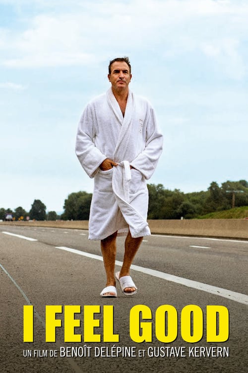 I Feel Good - Movie Poster I Feel Good - Movie Poster