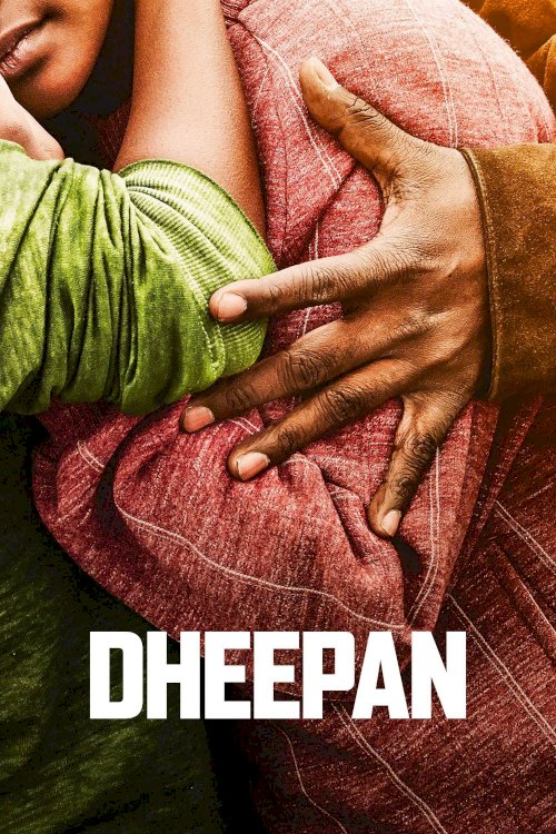 Dheepan - Movie Poster Dheepan - Movie Poster
