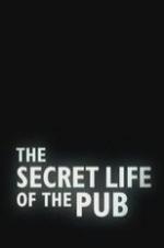 The Secret Life of the Pub - Movie Poster