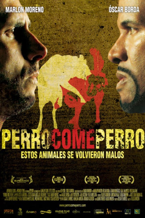 Dog Eat Dog - Movie Poster