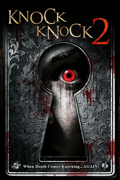 Knock Knock 2 - Movie Poster Knock Knock 2 - Movie Poster