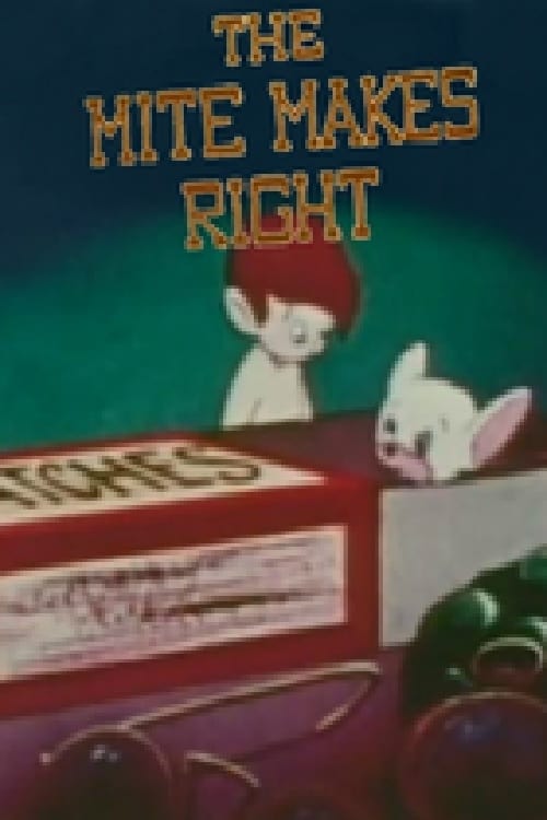 The Mite Makes Right - Movie Poster The Mite Makes Right - Movie Poster