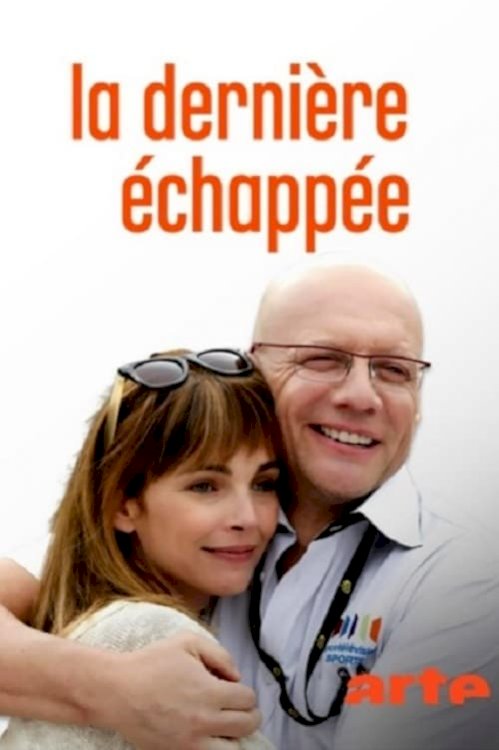 La dernière échappée - Movie Poster La dernière échappée - Movie Poster