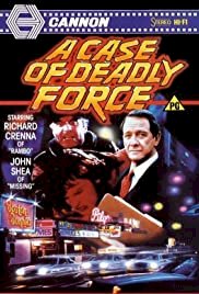 A Case of Deadly Force - Movie Poster A Case of Deadly Force - Movie Poster