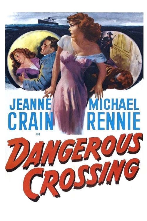 Dangerous Crossing - Movie Poster Dangerous Crossing - Movie Poster