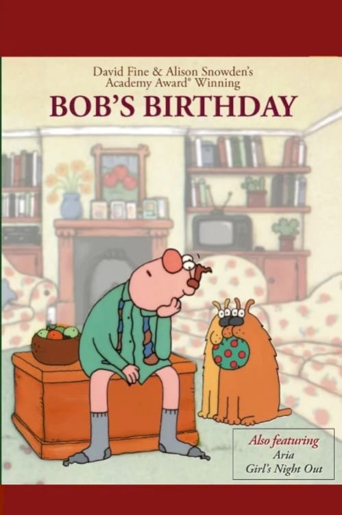 Bob's Birthday - Movie Poster Bob's Birthday - Movie Poster