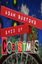 Adam Buxton's Shed of Christmas - Movie Poster Adam Buxton's Shed of Christmas - Movie Poster