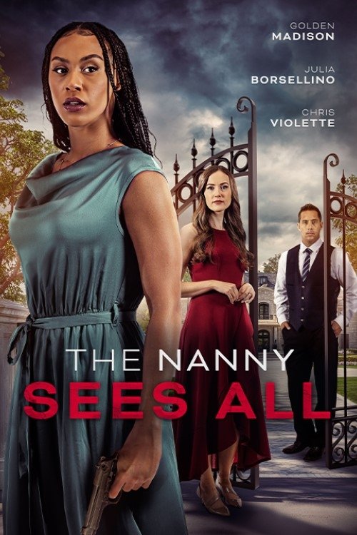 The Nanny Sees All - Movie Poster The Nanny Sees All - Movie Poster