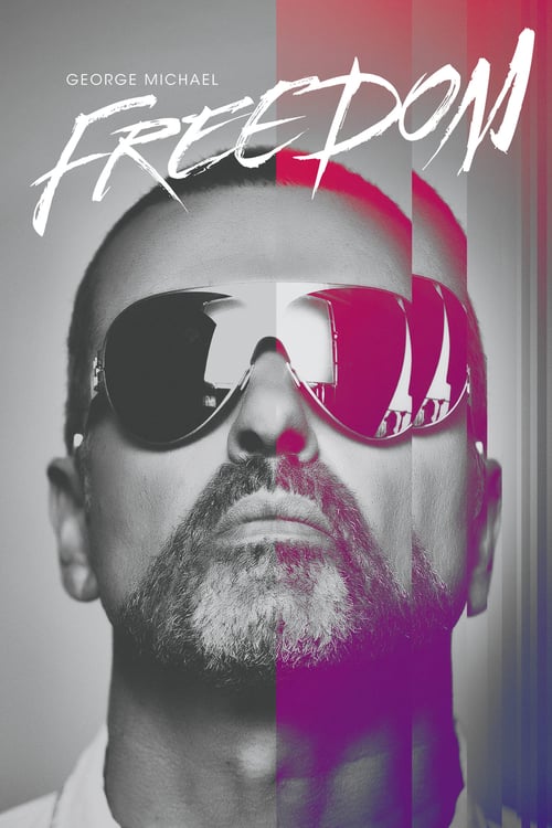 George Michael: Freedom - Movie Poster George Michael: Freedom - Movie Poster