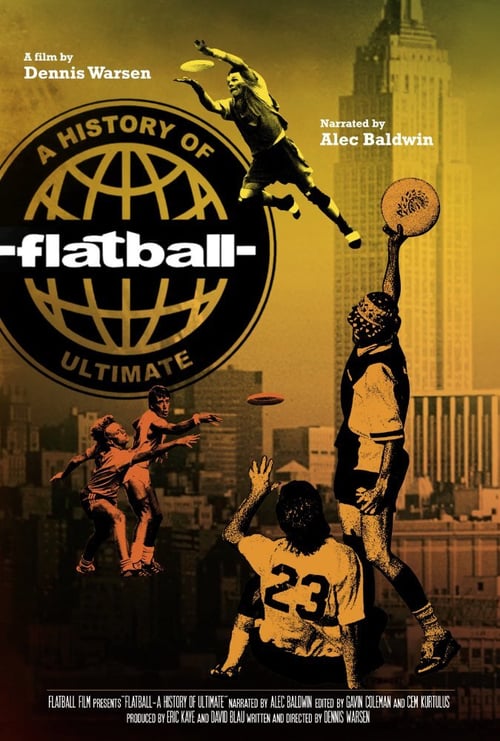 Flatball: A History of Ultimate - Movie Poster Flatball: A History of Ultimate - Movie Poster