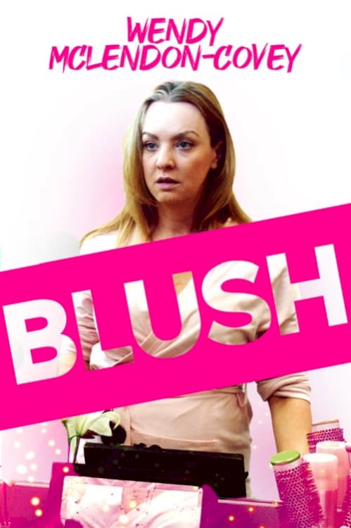 Blush - Movie Poster Blush - Movie Poster