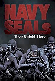 Navy SEALs: Their Untold Story - Movie Poster Navy SEALs: Their Untold Story - Movie Poster