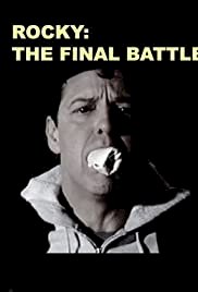 Rocky: The Final Battle - Movie Poster Rocky: The Final Battle - Movie Poster