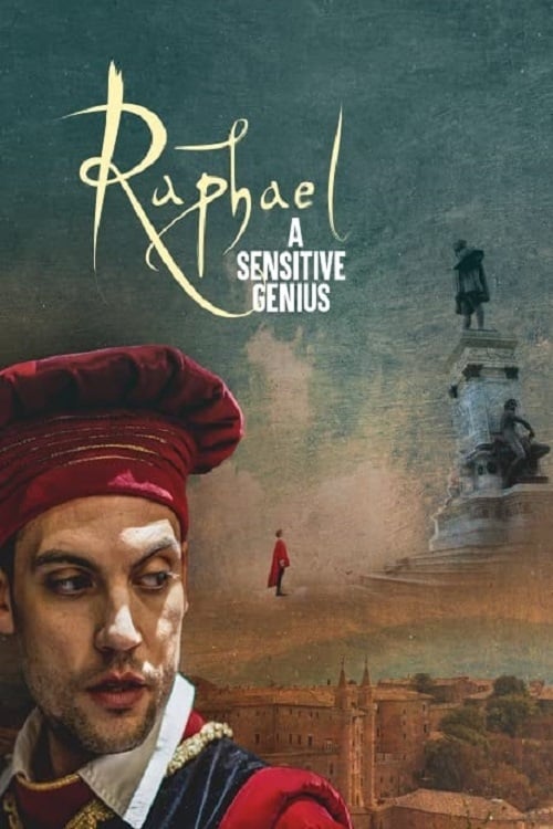 Raphael - A Sensitive Genius - Movie Poster Raphael - A Sensitive Genius - Movie Poster