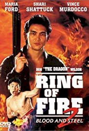 Ring of Fire II: Blood and Steel - Movie Poster Ring of Fire II: Blood and Steel - Movie Poster
