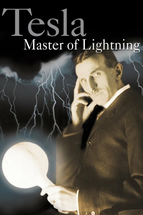Tesla: Master of Lightning - Movie Poster Tesla: Master of Lightning - Movie Poster