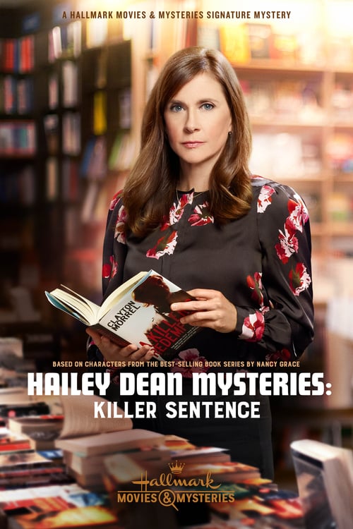 Hailey Dean Mysteries: Killer Sentence - Movie Poster Hailey Dean Mysteries: Killer Sentence - Movie Poster