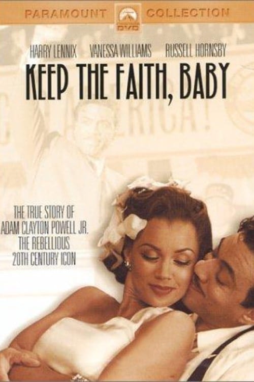 Keep the Faith, Baby - Movie Poster Keep the Faith, Baby - Movie Poster
