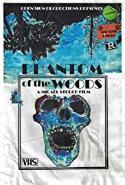 Phantom Of The Woods - Movie Poster Phantom Of The Woods - Movie Poster