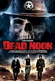 Dead Noon - Movie Poster Dead Noon - Movie Poster