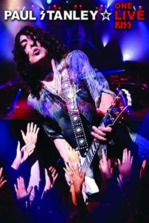 Paul Stanley: One Live Kiss - Movie Poster