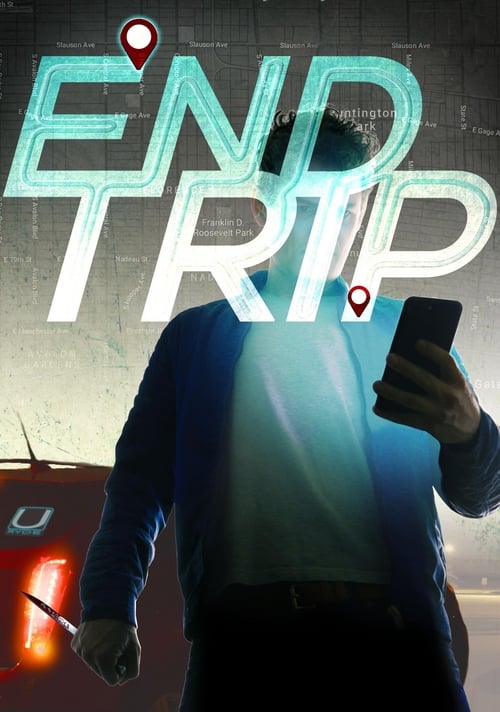 End Trip - Movie Poster End Trip - Movie Poster