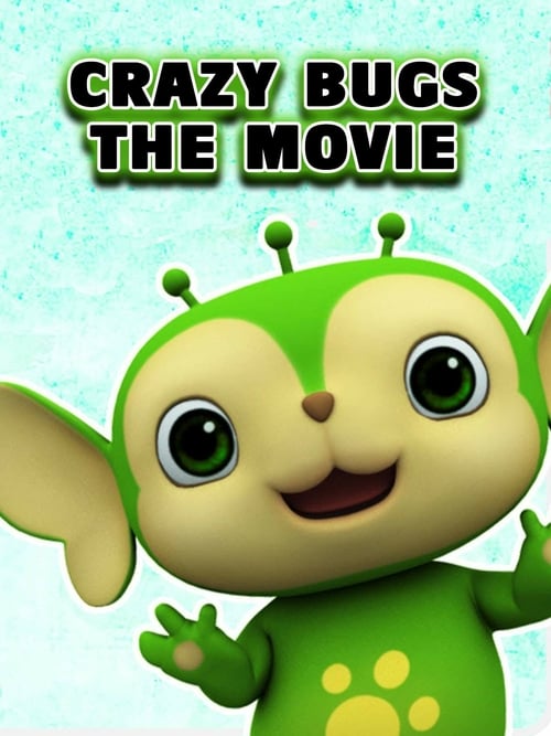 Crazy Bugs: The Movie - Movie Poster Crazy Bugs: The Movie - Movie Poster