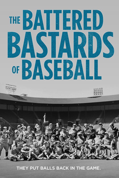 The Battered Bastards of Baseball - Movie Poster The Battered Bastards of Baseball - Movie Poster
