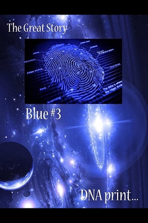 The Great Story: Blue #3 DNA Print - Movie Poster The Great Story: Blue #3 DNA Print - Movie Poster