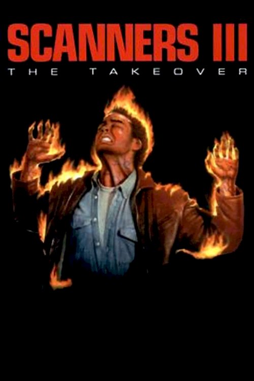 Scanners III: The Takeover - Movie Poster Scanners III: The Takeover - Movie Poster