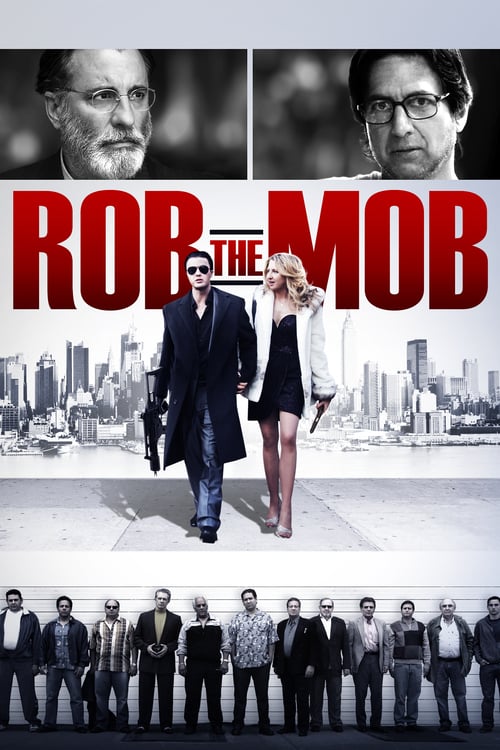 Rob the Mob - Movie Poster Rob the Mob - Movie Poster