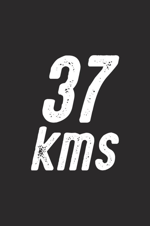 37 Kms - Movie Poster 37 Kms - Movie Poster