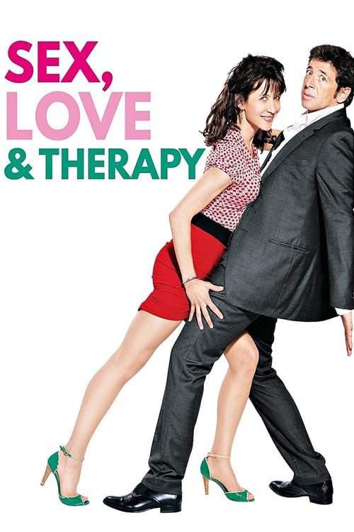 Sex, Love & Therapy - Movie Poster Sex, Love & Therapy - Movie Poster