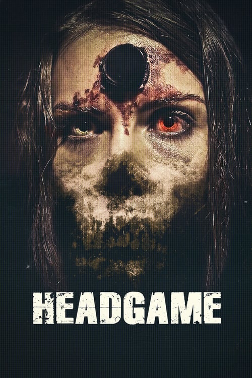 Headgame - Movie Poster Headgame - Movie Poster